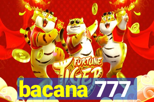 bacana 777